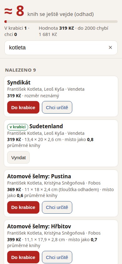 Jednoduchá verze: velké číslo ≈ 8 knih se ještě vejde, pod ním hledání a výsledky s tlačítky Do krabice a Chci určitě
